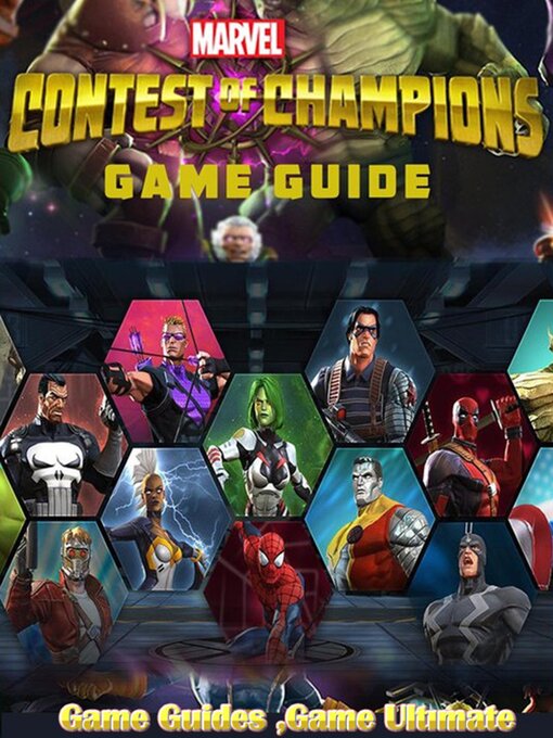 Title details for Marvel Contest of Champions Walkthrough and Guides by Game Ultımate Game Guides - Available